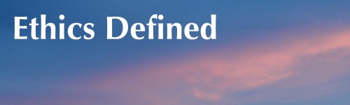 Ethics Defined